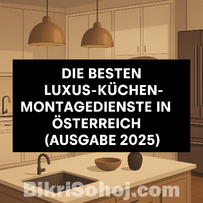 Bester Luxusküchen-Montageservice in Österreich bikrisohoj
